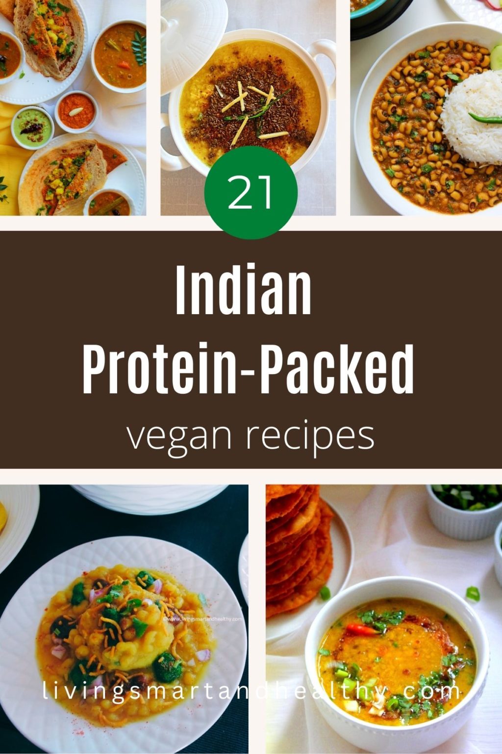  High Protein Indian Vegan Recipes Living Smart And Healthy