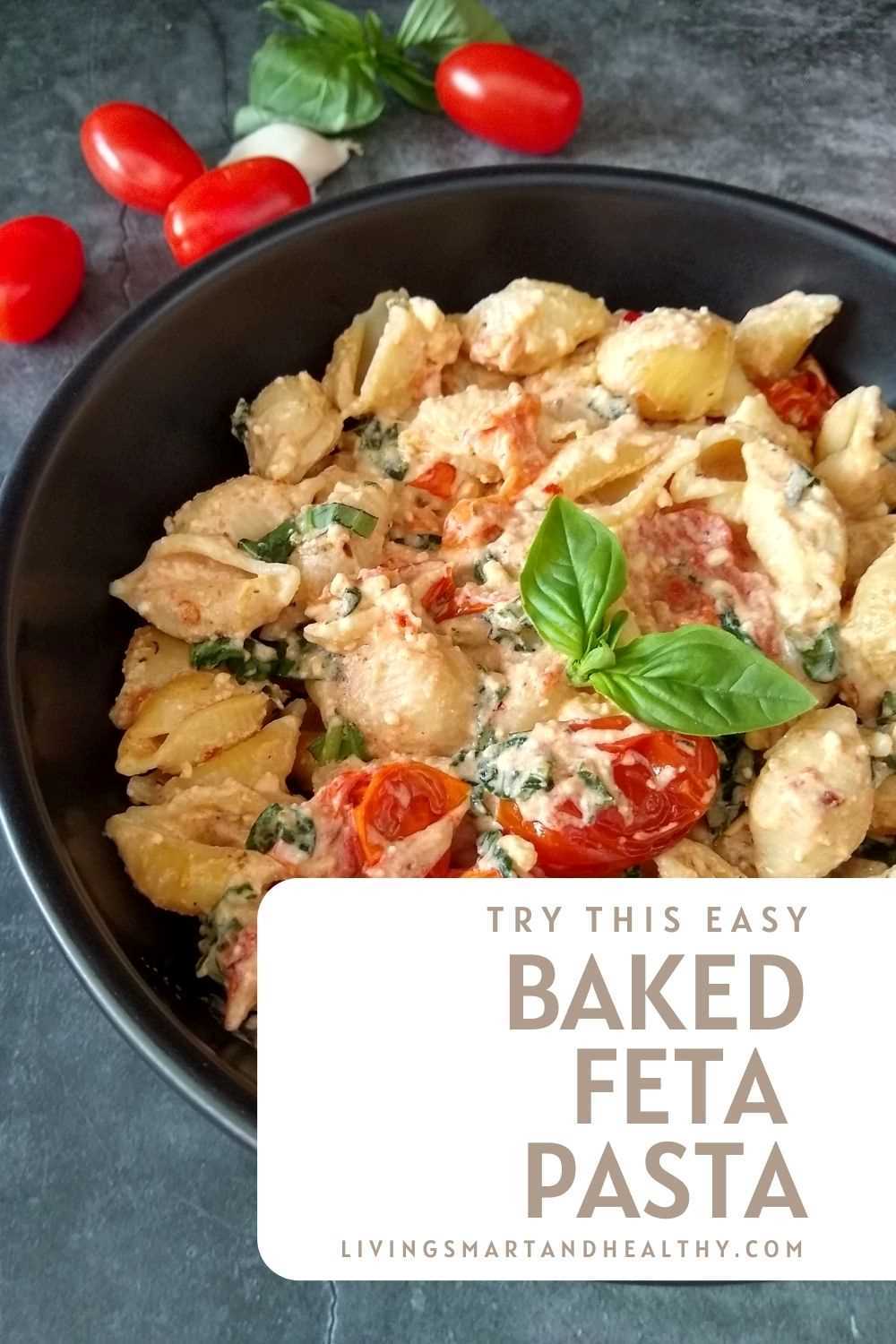 Baked Feta Pasta - TikTok Viral Video - Living Smart And Healthy